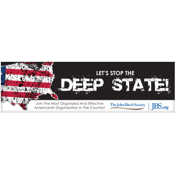 Let's Stop the DEEP STATE! - JOIN JBS Billboard