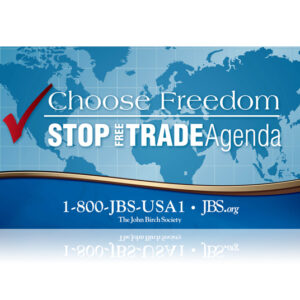 DOWNLOAD - Choose Freedom STOP the Free Trade Agenda Banner -4'x8'-0