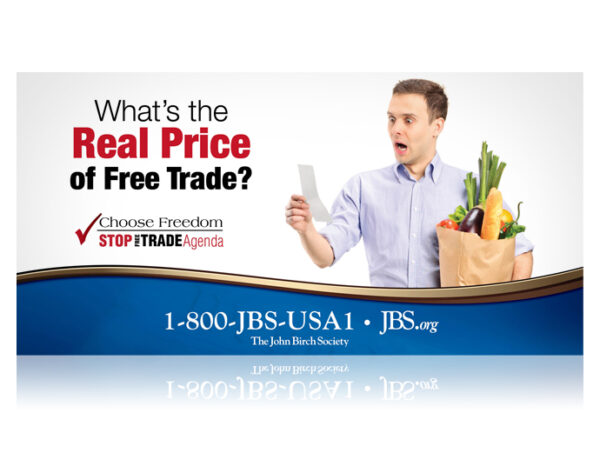 DOWNLOAD - What's the Real Price of Free TRADE? Banner -4'x8'-0
