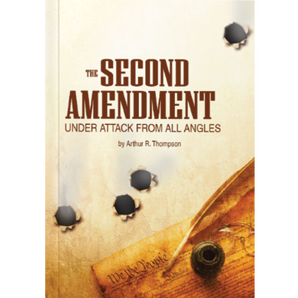The Second Amendment: Under Attack From All Angles