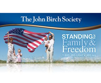 DOWNLOAD - JBS "Standing for Family & Freedom" Banner-4X8-0